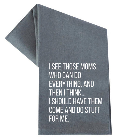 Those moms